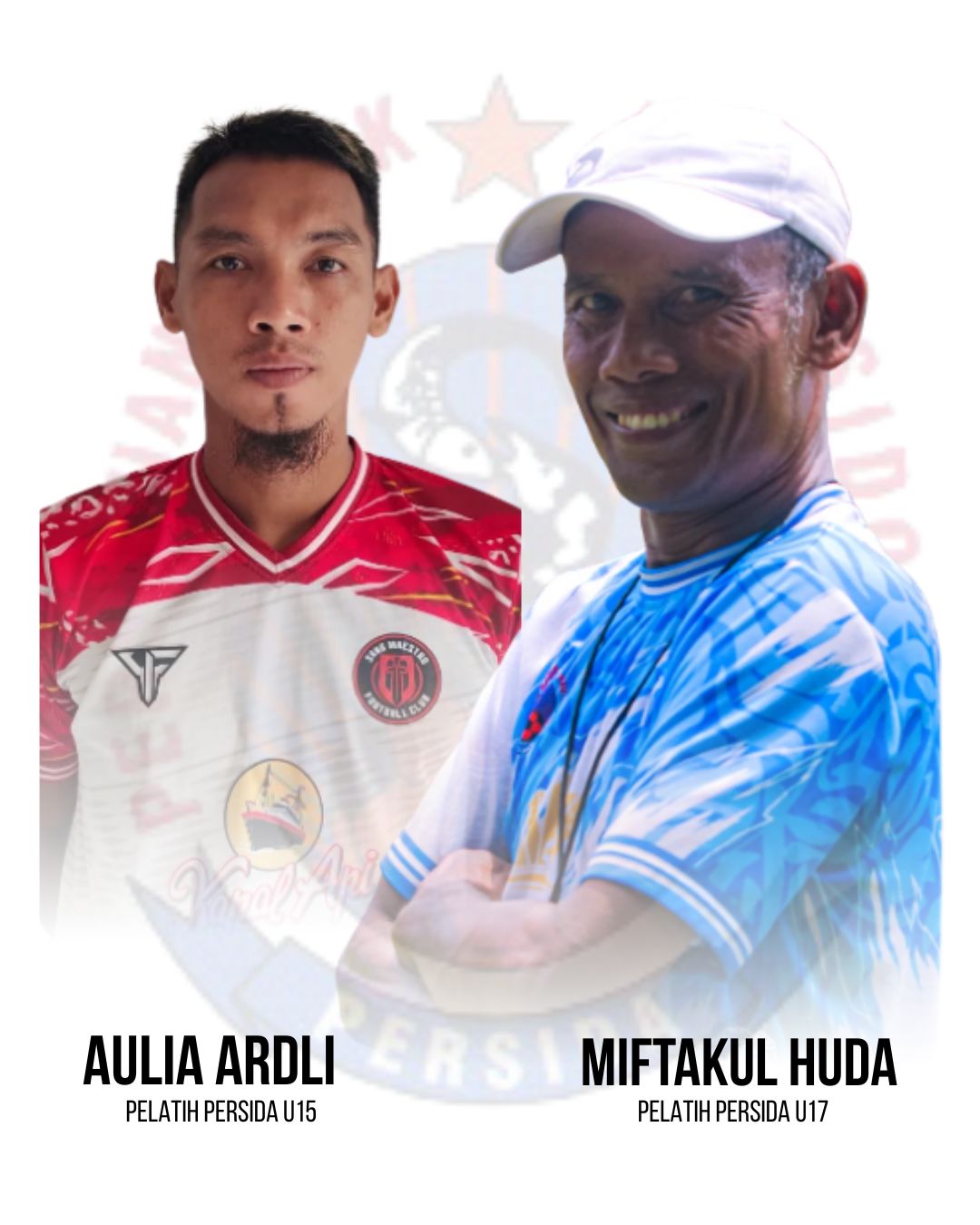 Dua sosok pelatih yang akan menangani Persida U15 dan U17.